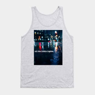 All the little lights Tank Top